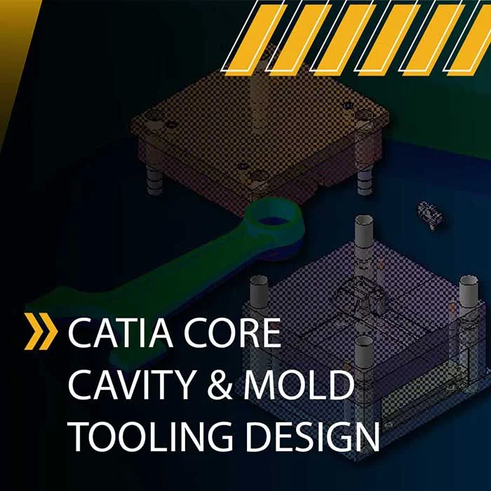 CATIA Core - Cavity & Mold Tooling Design