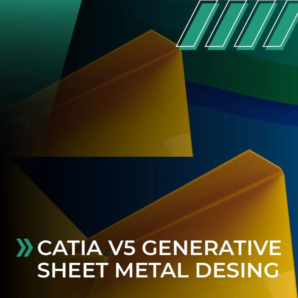 CATIA V5 Generative Sheet Metal Design