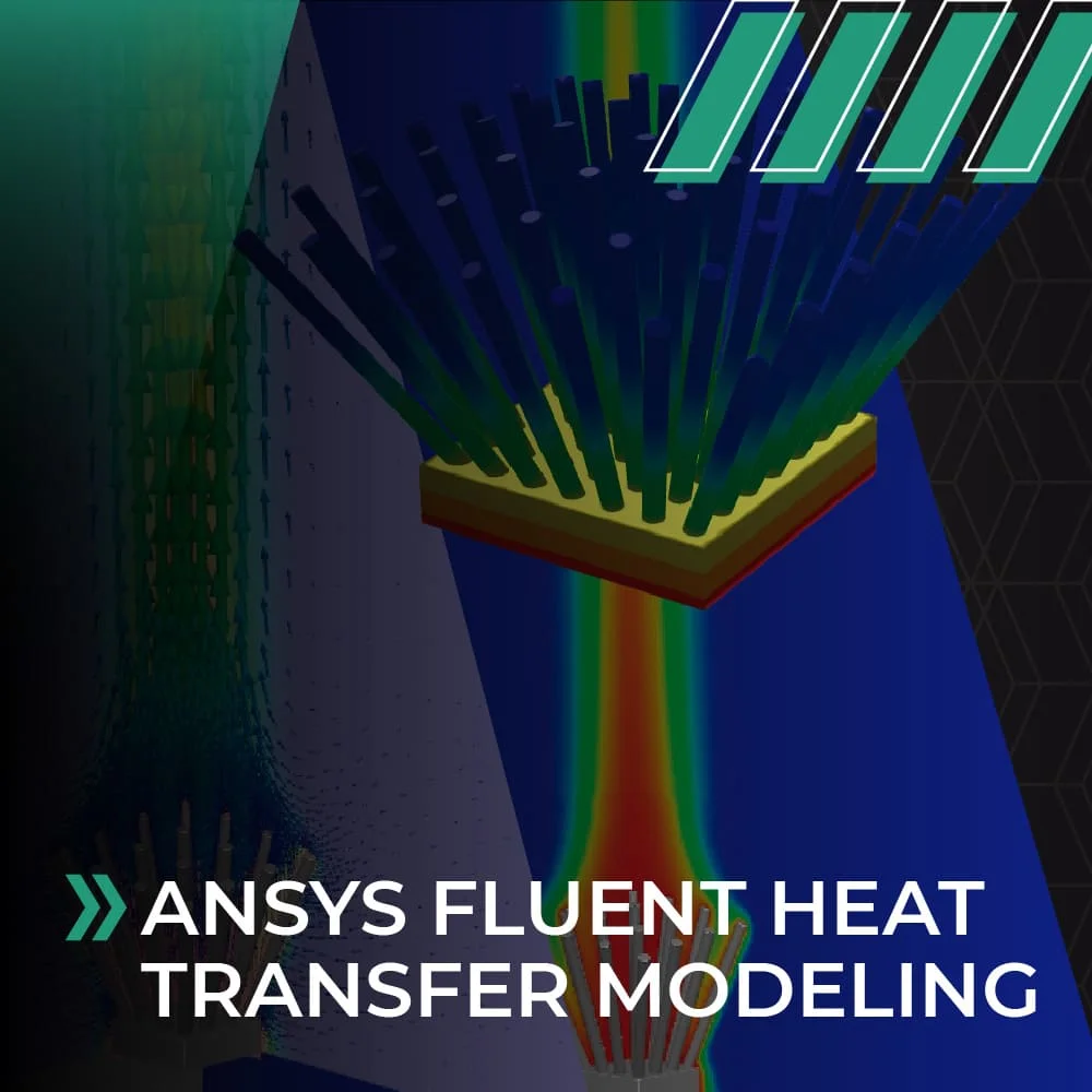 ANSYS Fluent Heat Transfer Modeling