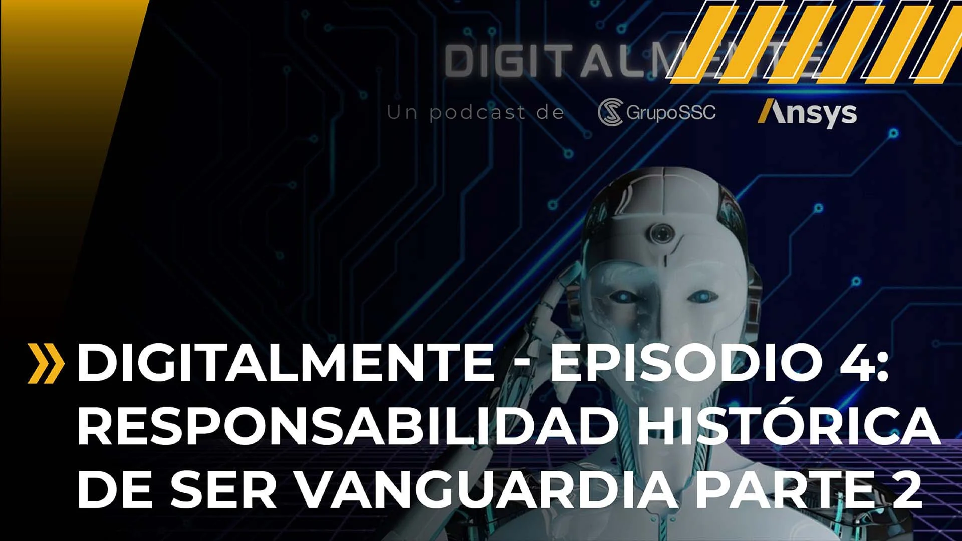 Digitalmente-Episodio 4. Responsabilidad Histórica de ser Vanguardia 2