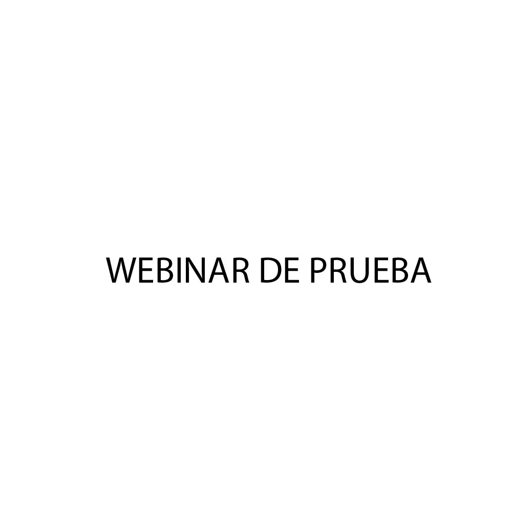 Webinar para pruebas sin ningún valor de ningún tipo